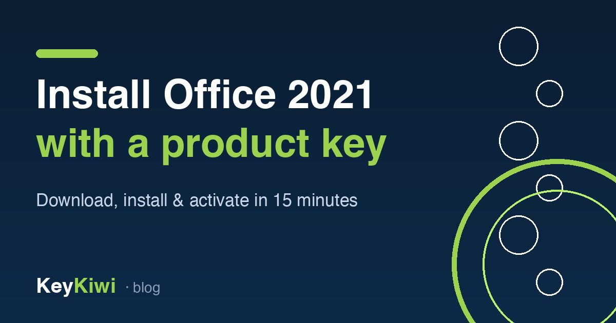 How to Install Office 2021 with a Product Key